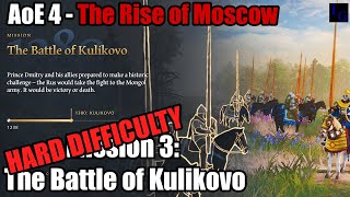 The Battle of Kulikovo HARD DIFFICULTY Guide  The Rise of Moscow Mission 3  Age of Empires IV [upl. by Magnusson348]