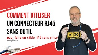 Comment utiliser un connecteur RJ45 sans outil [upl. by Revlys]