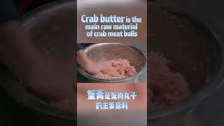 Crab butter is the main raw material of crab meat balls [upl. by Winnifred]