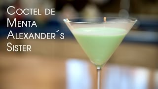 Coctel Menta o Alexander´s Sister [upl. by Chiles]