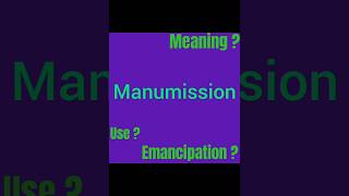 Manumission  Quick vocabulary [upl. by Mathian]