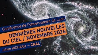 Actualités astronomiques de novembre 2024  Conférence de lobservatoire de Lyon [upl. by Wrightson]