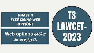 TS LAWCET 2023  Phase2 Web options start from today [upl. by Leticia890]