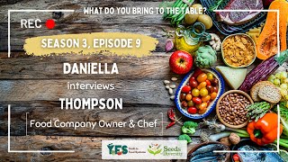 Food Leader Interview Series Daniella amp Thompson  Food Company Owner and Chef [upl. by Aynosal]