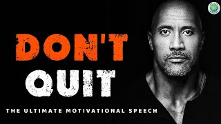 DONT QUIT  The Ultimate Motivational Speech to Push You to Successquot [upl. by Heisel478]