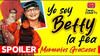 YO SOY BETTY LA FEA  MOMENTOS MÁS GRACIOSOS Y DIVERTIDOS [upl. by Naic]