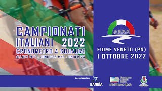 CAMPIONATI ITALIANI 2022 CRONOMETRO A SQUADRE  FIUME VENETO PN [upl. by Ennairrac]