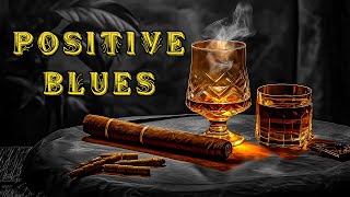 Positive Blues  Guitar and Piano Lounge Music for Relaxation  Soulful Blues Ambiance [upl. by Brandie]