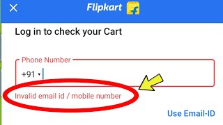 Fix Flipkart  Invalid email id or mobile number Problem Solved [upl. by Sarnoff224]