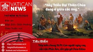 Radio thứ Năm 16112023  Vatican News Tiếng Việt [upl. by Swanson499]