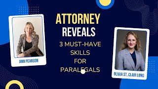 Attorney Reveals the 3 Must Have Skills for Paralegals [upl. by Xyla]