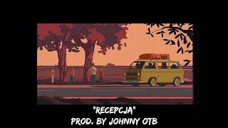 FREE TACO HEMINGWAY TYPE BEAT “RECEPCJA” MARMUR TYPE INSTRUMENTAL 2024 PROD BY JOHNNY OTB [upl. by Romona697]