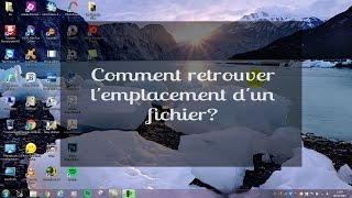 Tuto n°223  Comment retrouver lemplacement dun fichier  Les Conseils dIsa [upl. by Adikam110]