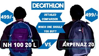 Decathlon backpacks comparison  NH100 20 L vs ARPENAZ 20  Detailed comparison between QUECHUA bags [upl. by Htenek633]