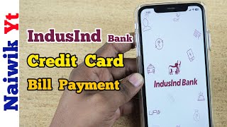 IndusIND credit card Bill payment via mobile app [upl. by Truscott378]