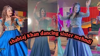 Shahtaj Khan dancing complete video  Meral Khan mehndi videos viral Full HD [upl. by Amr]