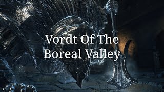 The Boss With The Meme Music Dark Souls 3 Vordt Of The Boreal Valley [upl. by Tabbie265]