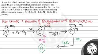 A reaction of 01 mole of Benzylamine with bromomethane gave \23 \mathrmg\ of Benzyl trimet [upl. by Adina313]