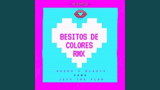 Besitos De Colores Remix [upl. by Kattie]