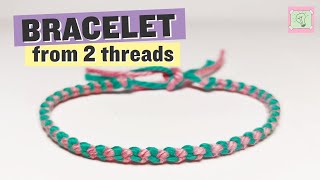 Easy bracelet from two threads – beginner friendly video tutorial [upl. by Norrehs945]