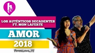 AMOR  LOS AUTÉNTICOS DECADENTES FT MON LAFERTE HTV2023 [upl. by Haidabez684]