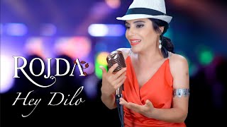 Rojda  Hey Dilo Official Music Video [upl. by Nodal]