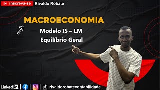 MODELO ISLM  EQUILIBRIO GERAL [upl. by Andert]