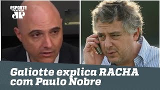 O que DE FATO rolou Galiotte explica RACHA com Paulo Nobre [upl. by Ellecram]