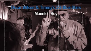 Oscar Wilson amp Timmys 23 Blue Stars  Mannish Boy live in Finland 2024 [upl. by Kirshbaum]