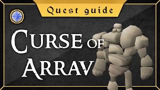 Quest Guide The Curse of Arrav [upl. by Idas]