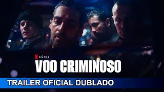 Voo Criminoso 2024 Trailer Oficial Dublado [upl. by Jacky]