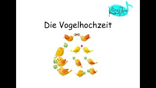 Die Vogelhochzeit Kinderlieder zum Mitsingen  KlingKurz [upl. by Fulviah457]