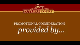 Cutlers Court Promotional Consideration Message 2024 UPDATE [upl. by Schick726]