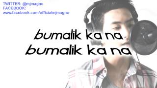 Patawarin Mo Lyrics  MJ Magno [upl. by Eahsed516]