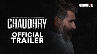 Chaudhry  Official Trailer  Pakistani Film  Urduflix Films [upl. by Arella]