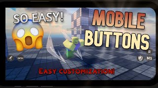 Roblox Studio How to make Mobile Buttons Easy to change and customise [upl. by Tutto]