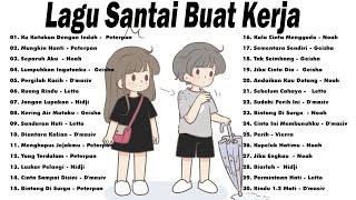 Lagu Santai Buat Kerja  Lagu Pop Hits Indonesia Tahun 2000an Mungkin NantiKu Katakan Dengan Indah [upl. by Schoening]