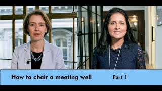 How to Chair a Meeting Well  Part 1 [upl. by Yaned]