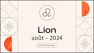 Horoscope Lion ♌️ Août 2024🪁 par Christine Haas [upl. by Arahsal]