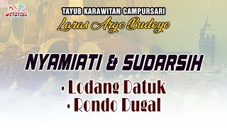 Nyamiati amp Sudarsih  Lodang Datuk Rondo Dugal Official Music Video  LARAS ARGO BUDOYO [upl. by Ireg]