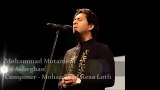 Mohammad Motamedi  Ey Asheghan [upl. by Ellessig]