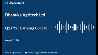 Dhanuka Agritech Ltd Q1 FY202425 Earnings Conference Call [upl. by Gwyn894]