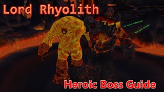 Heroic Lord Rhyolith Guide 1025 w Blender visuals [upl. by Oicnoel]