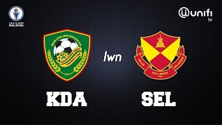 Kedah Darul Aman vs Selangor LIVE 🔴  Liga Super Malaysia 202425 [upl. by Gnuhn]