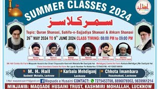 summer classes Day 4 29 may 2024  ustad Maulana gulaiz mehndi sb [upl. by Philcox622]