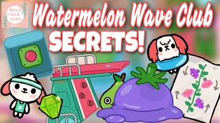 WATERMELON WAVE CLUB SECRETS 🤫😄 TOCA BOCA 🌎 [upl. by Franklyn]