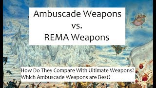 FFXI  How Do Ambuscade Weapons Compare to REMA Weapons [upl. by Ognimod275]