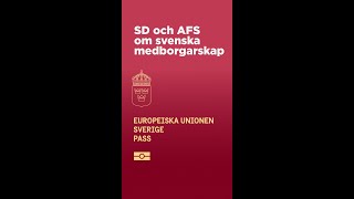 SD och AFS om svenska medborgarskap [upl. by Nauhs547]