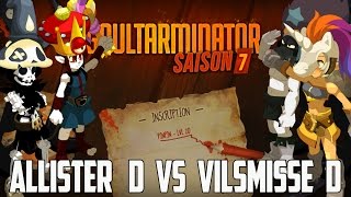 DOFUS GOULTARMINATOR 2015  Allister D vs Vilsmisse D [upl. by Azarria777]