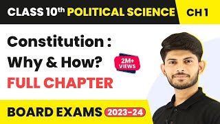 Constitution  Why and How Full Chapter  Class 11 Political Science [upl. by Adnamor221]